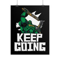 "Keep Going!" - Salamanders Poster